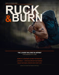 Ruck & Burn: The Loaded Walking Blueprint for Serious Fat Loss